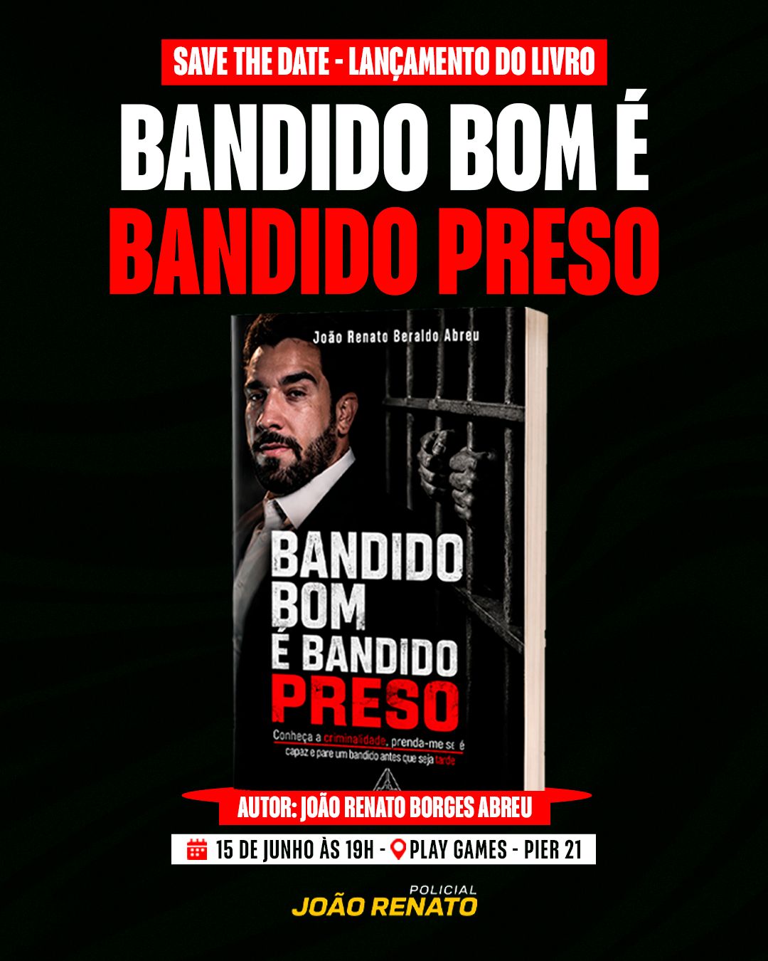Policial penal João Renato lança livro Bandido Bom é Bandido Preso